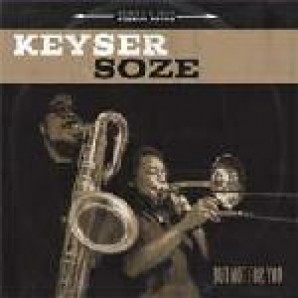 Keyser Soze 'But Not For You'  CD